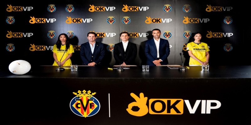 Buổi lễ ký kết giữa OKVIP với CLB Villarreal diễn ra tốt đẹp